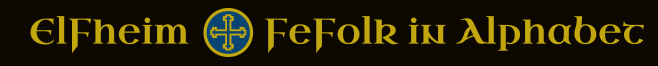Elfheim - FeFolk in Alphabet